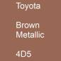 Preview: Toyota, Brown Metallic, 4D5.